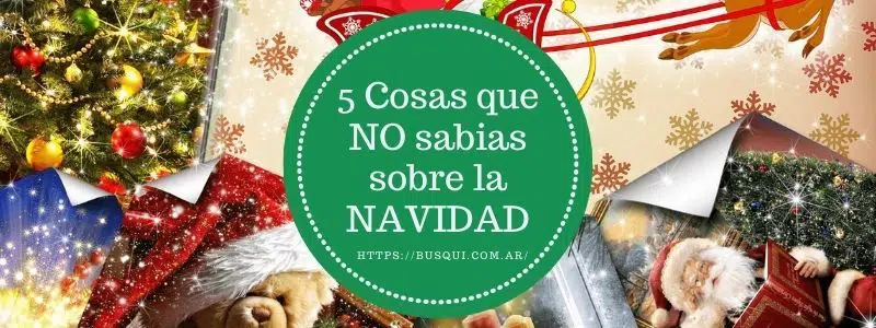 5 Cosas que NO sabias sobre la NAVIDAD