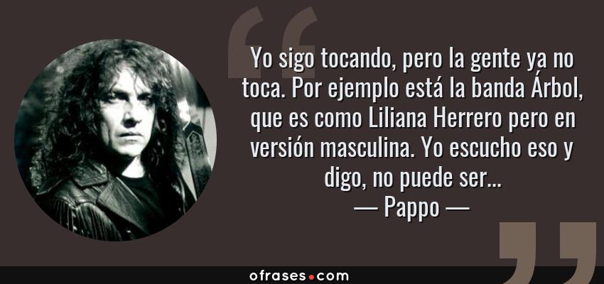 Las mejores frases de Liliana Herrero