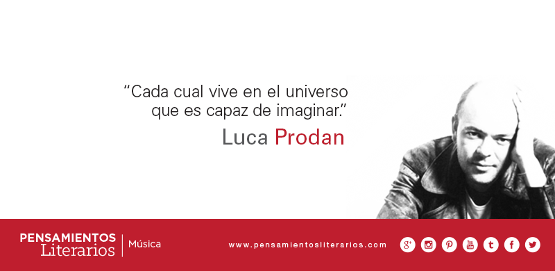 Las mejores frases de Luca Prodan